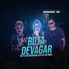 Bota Devagar (Explicit) - MC Play&mc rodrigo&MC Leek&MC Danny