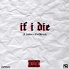 If I Die (Explicit) - LR Productions&Fat Meech&K.Johns