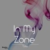 In My Zone - Tjay