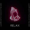 Relax - Anton Lacosta&Aleks Marty