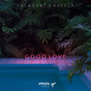 Good Love - Galavant&Kheela