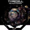 Rementioning (Original Mix) - Typecell