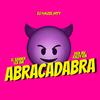 Abracadabra (feat. Raldy RM, Lex Bm, El Saaneer & Díen Mx) (Remix) - DJ Hazel Mty&Raldy Rm&Lex Bm&El Saaneer&Díen Mx