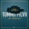 Tummii pilvii (Explicit) - Kimi Hendrix&Kissanainen