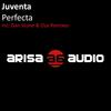 Perfecta (Original Mix) - Juventa