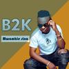 Mwambie Sina | B2K - Bongofleva