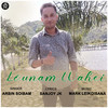 Lounam Wahei - Arbin Soibam