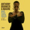 Placeless - Anthony Branker&Imagine&Donald Edwards&Fabian Almazan&Remy Le Boeuf&Walter Smith III