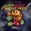 Who Ain't Crunchin? (Explicit) - SRV Steel