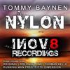 Nylon (Original Mix) - Tommy Baynen