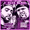 Three Sick Minds(feat. Adjust & Charles X) (Explicit) - AnonAmis Mr.Nobody&Adjust&Charles X