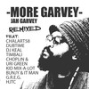 More Garvey (Kid Mix-A-Lot Remix|feat. Kid Mix-A-Lot) - Jah Garvey&Choplin&Kid Mix-A-Lot