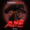 AYE(feat. Skuddy) - Kayode&Skuddy