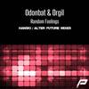 Random Feelings (Alter Future Remix) - Odonbat&Orgil