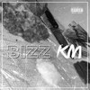 Bizz (Explicit) - KM