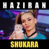 Shukara - Haziran