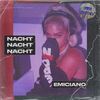 Nacht - EMICIANO