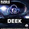 Deek (Original Mix) - Bubble Couple