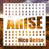 Arise (Original Mix) - Nico Besso