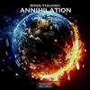 Annihilation (Original Mix) - Sergei Vasilenko