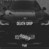 DEATH GRIP (Explicit) - KEAN DYSSO&Sinny