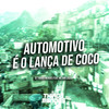 Automotivo é o Lança de Coco (Explicit) - DJ Thiago Mendes&MC Bin Laden