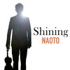 Shining - NAOTO