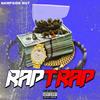 Rap Trap (Explicit) - Nawfside Nut