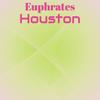 Euphrates Houston - Salex Panu