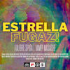Estrella Fugaz! (feat. Vampi) (Explicit) - Kalibre Spiga&Vampi