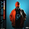 Blve Skyy (Explicit) - Frenzo
