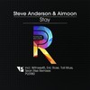 Stay (Tali Muss, Sean Rise Remix) - Aimoon&Steve Anderson