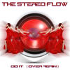 Do It(Over Again)- Original - The Stereo Flow