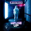 Wake Up - Lovestruck