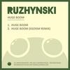 Huge Boom (Egoism Remix) - Ruzhynski