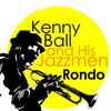 You Made Me Love You - Kenny Ball & His Jazzmen&Gary Miller