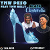 Black Cinderella(feat. YNW Melly) (Explicit) - YNW Peso&YNW Melly