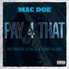 Pay 4 That (Explicit) - Mac Doe&Batez&Taje&Miss Bliss