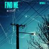 Find Me (Explicit) - Dfxeli