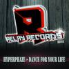 Dance For Your Life (Original Mix) - Hyperphaze