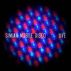 Your Love / Run Theme (Live) - Simian Mobile Disco&James Ford&Jas Shaw