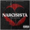 Narcisista (Explicit) - Blanko 
