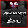 Magrão dos Bailes (Explicit) - MC RD&MC BN&DJ Menor Beats