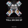 Tell Em Die (Original Mix) - Cristiano (Remind)