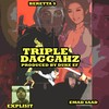 Triple Daggahz (feat. Beretta 9 & Explisit) (Explicit) - Emad Saad&beretta 9&Explisit