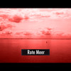 Rote Meer - Izzwo&Eddi