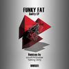 Guilty (Talking Dirty Remix) - Funky Fat