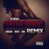 She Don't Put It Down[feat. Fabolous, Twista & Tank] (Remix) - Joe Budden&Fabolous&Twista&Tank