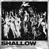 Shallow (feat. Dally Auston) (Explicit) - AKH&Dally Auston