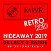 Hideaway 2019 (Brixxtone Club Remix) - De'Lacy&Rainie